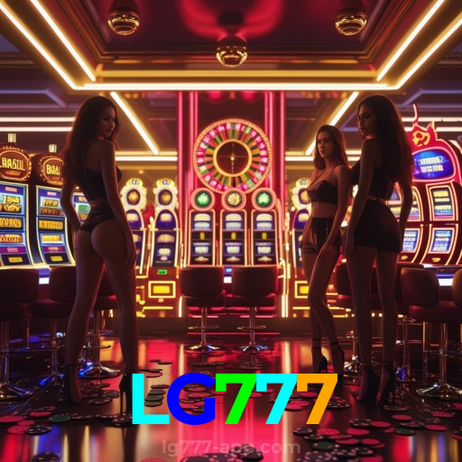 LG777:O cassino online mais confiável para apostas ao vivo no futebol e jogos de cassino!
